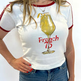 French 75 Baby Tee