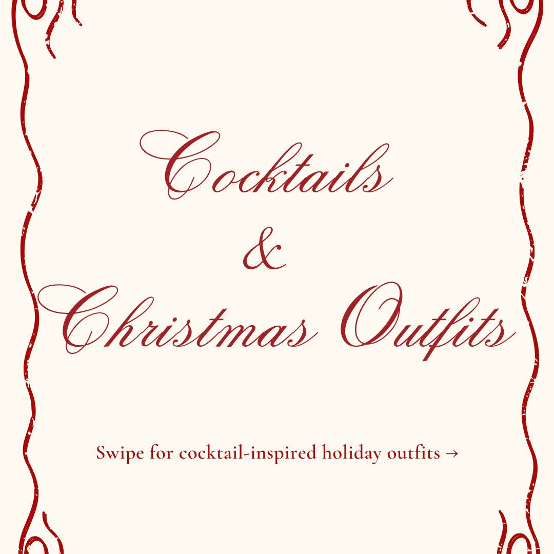 Cocktails and Christmas Outfits