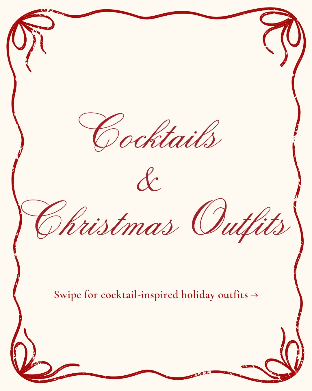 Cocktails and Christmas Outfits
